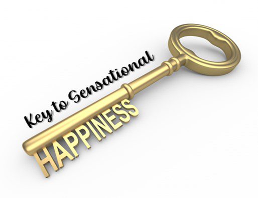 Key to Sensational Happiness